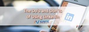 Dos and Donts of LinkedIn