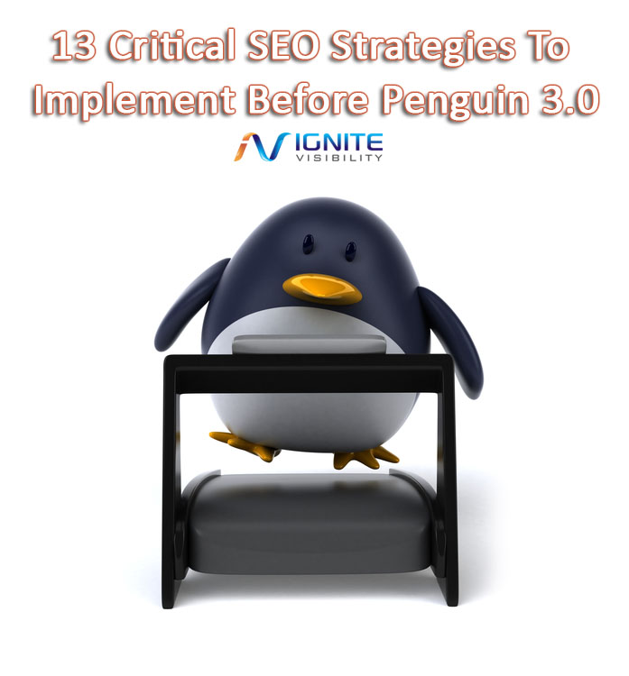 13 Critical SEO Strategies To Implement Before Penguin 3