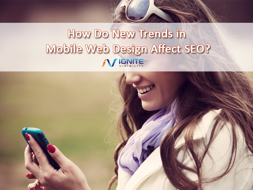 How Do New Trends in Mobile Web Design Affect SEO?