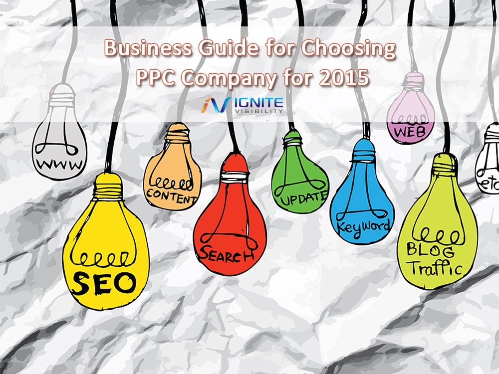 Business Guide for Choosing PPC Company for 2015