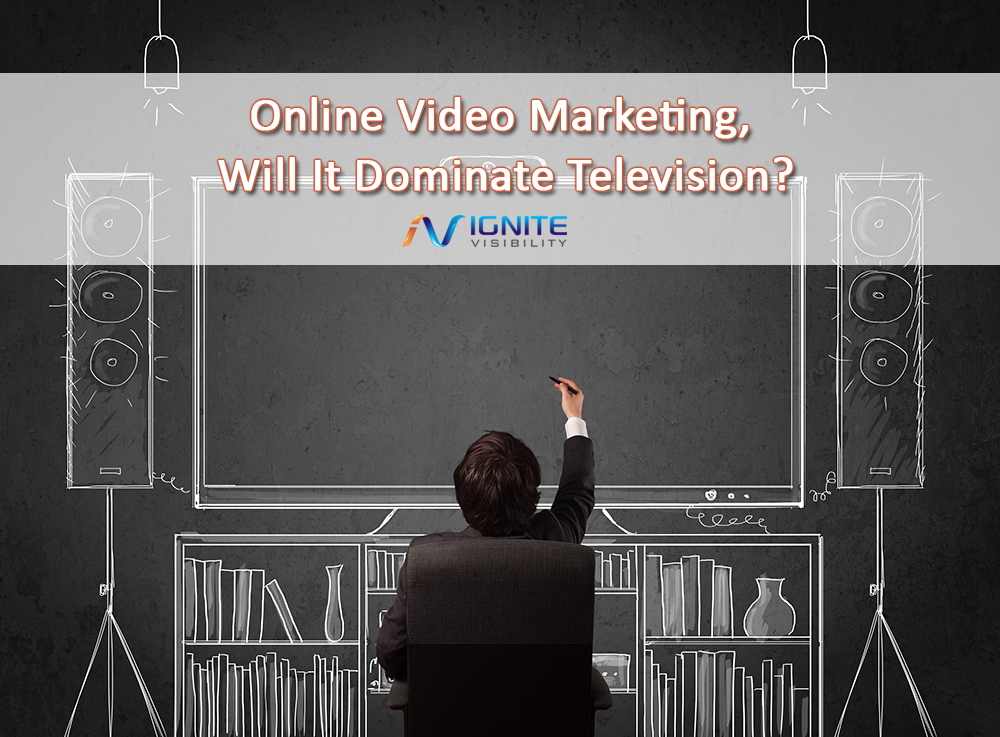 Online Video Marketing, Will It Dominate Television?