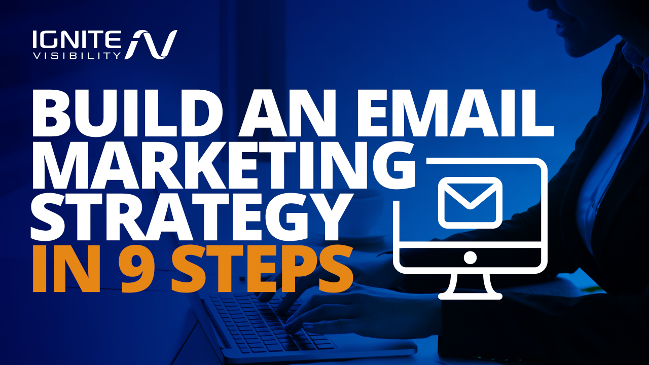 Build an Email Marketing Strategy