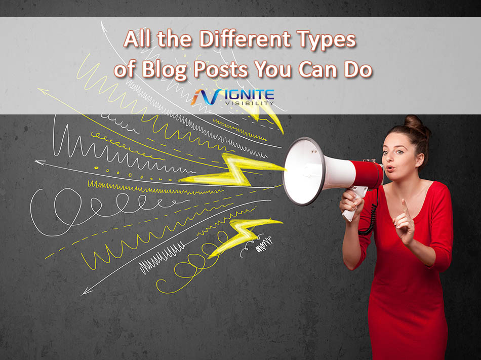 All the Different Types  of Blog Posts You Can Do