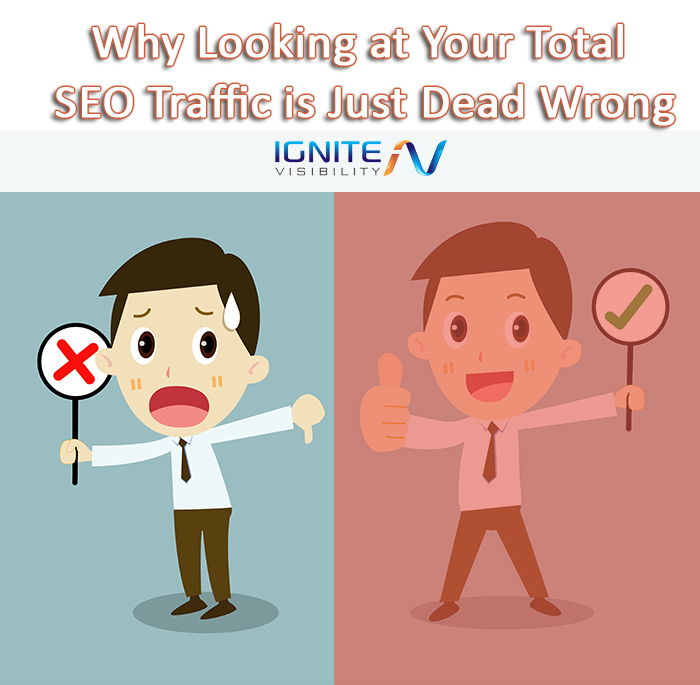 Why Looking at Your Total SEO Traffic is Just Dead Wrong