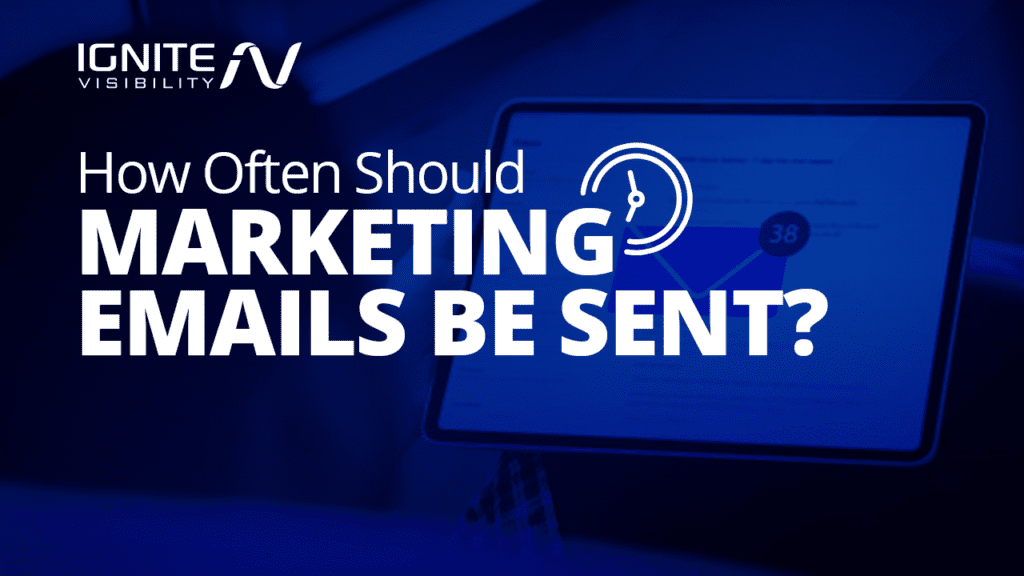 How often should marketing emails be sent?