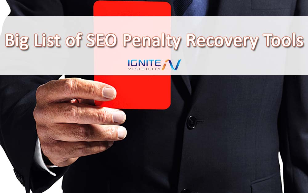 Big List of SEO Penalty Recovery Tools