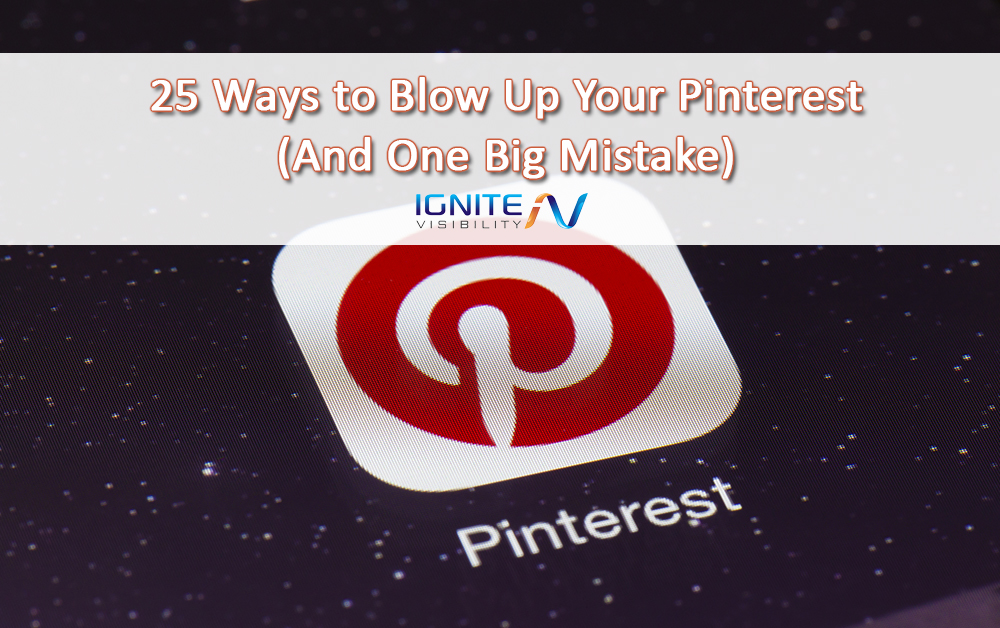 25 ways to blow up your pinterest