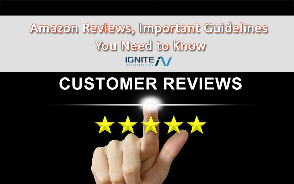Amazon Reviews, Important Guidelines You Need to Know