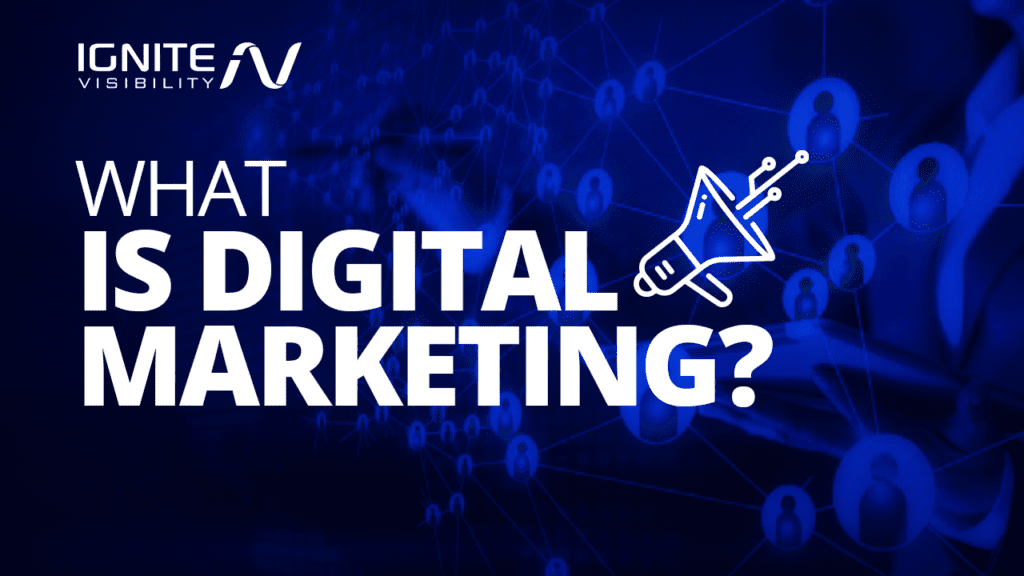 What is digital marketing