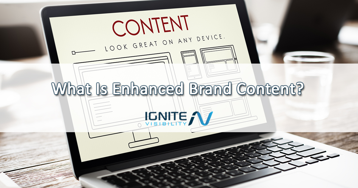 What Is Enhanced Brand Content