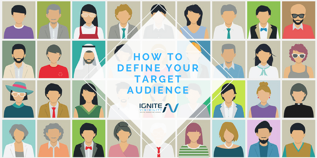 How to Define Your Target Audience