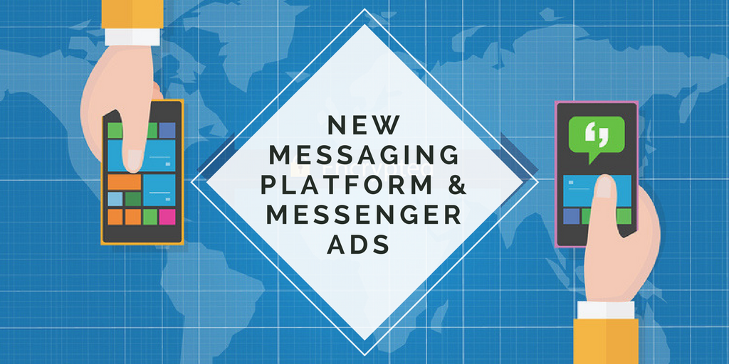 New Re-targeting and New Messaging Platforms on Your Favorite Networks