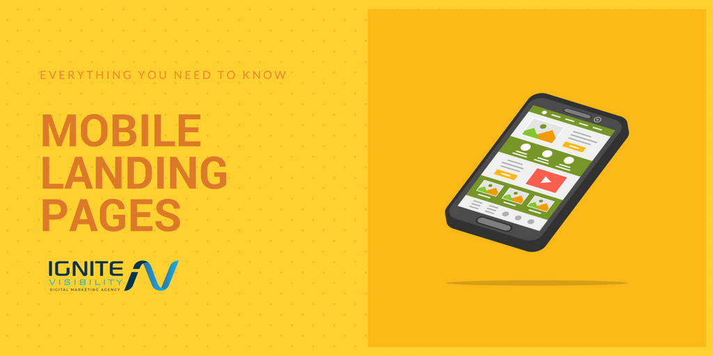 Everything You Need to Know About Mobile Landing Pages