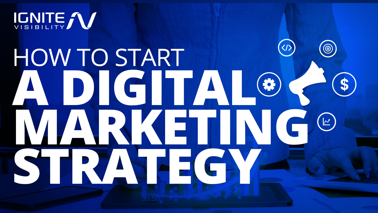 How to Start a Digital Marketing Strategy