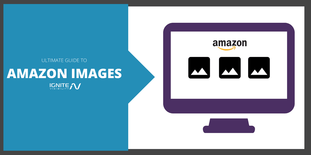 Amazon Images - How To Optimize Amazon Product Images 