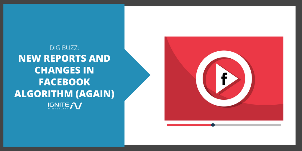 New Reports and Big Changes to Facebook Algorithm (Again)