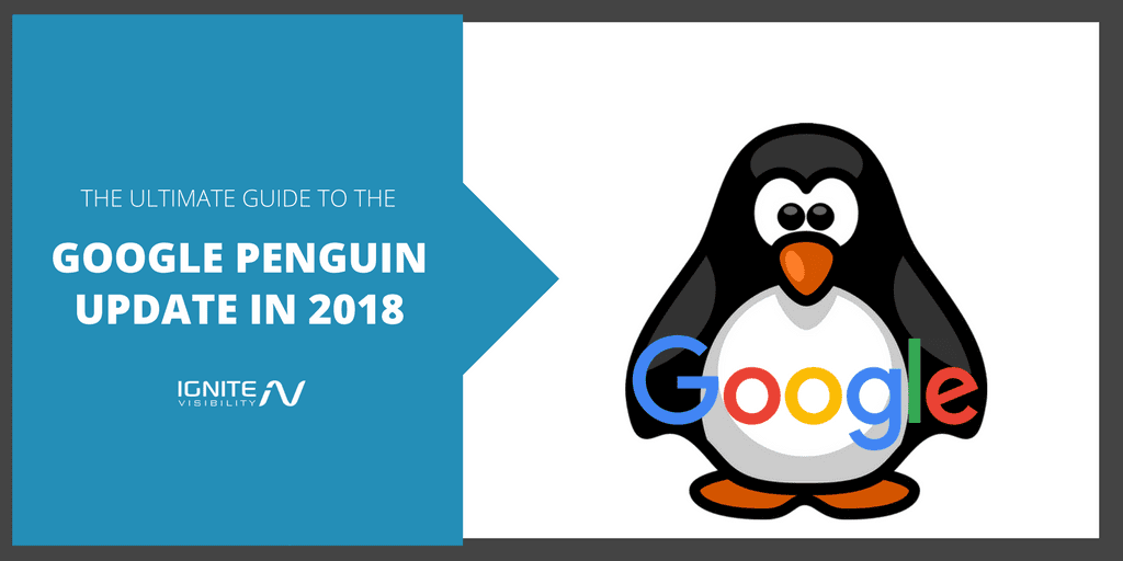 The Ultimate Guide to the Google Penguin Update in 2018