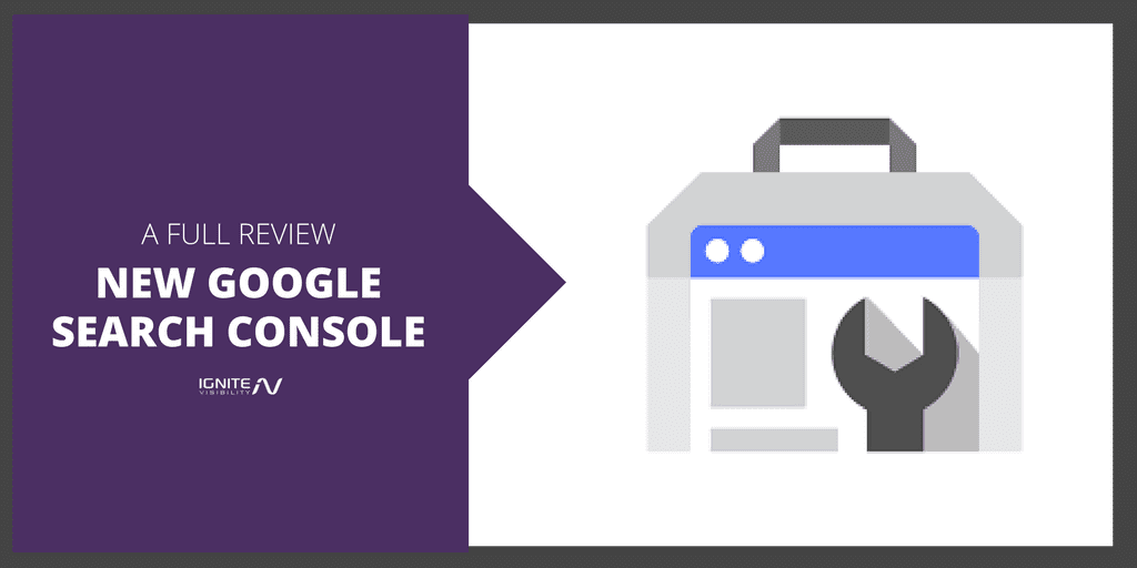 A Full Review Of The New Google Search Console