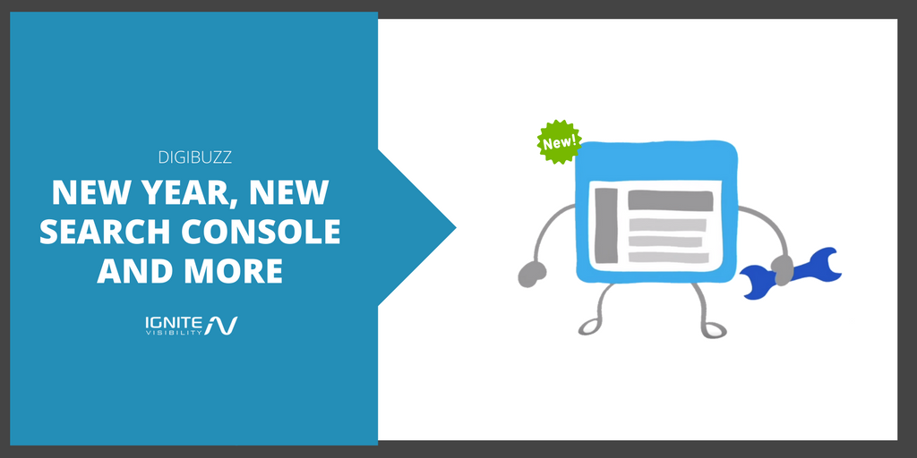 NEW YEAR, NEW SEARCH CONSOLE AND MORE
