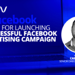 Launching a Successful Facebook Advertising Campaign