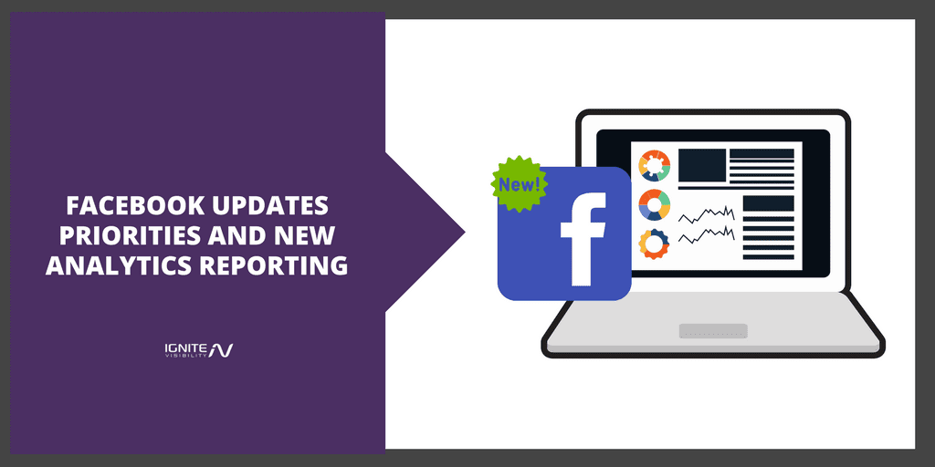 Facebook Updates Priorities and New Analytics Reporting