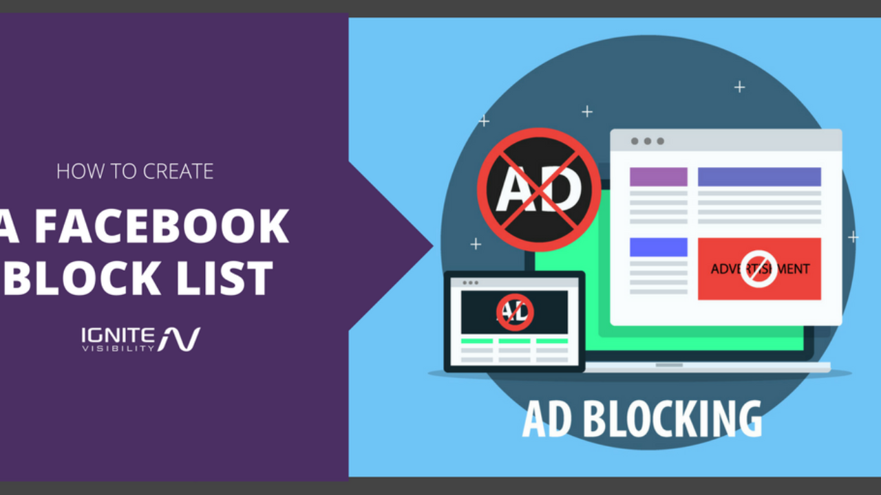 How To Create A Facebook Block List For Your Ad Campaigns