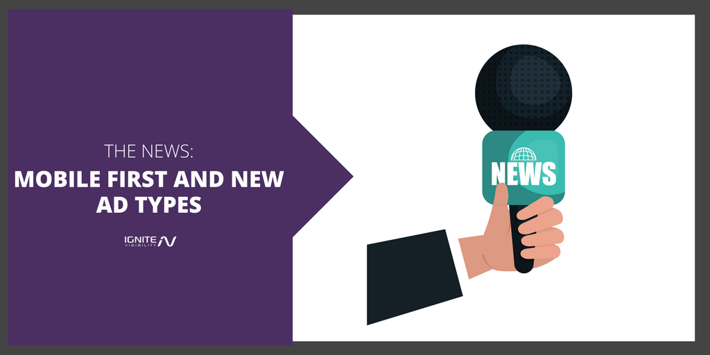 Mobile-First is Official, New Ad Options