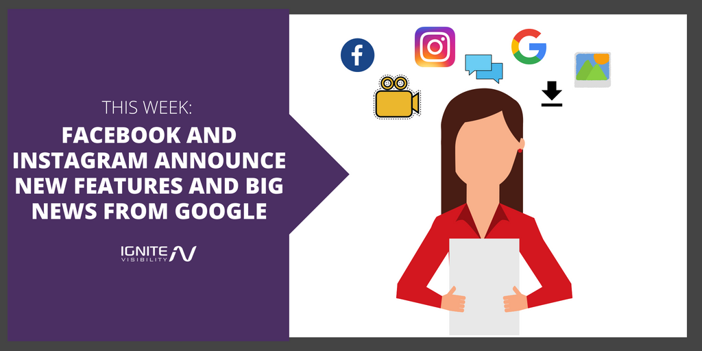 Facebook and Instagram Announce New Features and Big News From Google