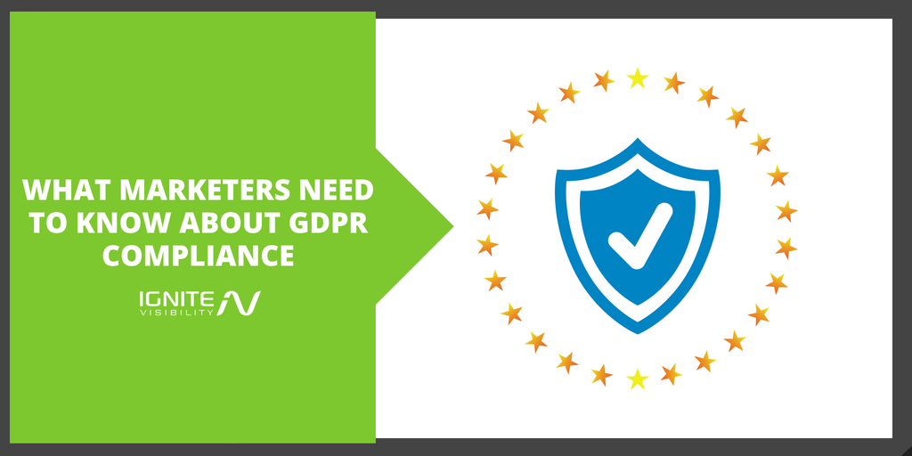 What Marketers Need to Know About GDPR Compliance