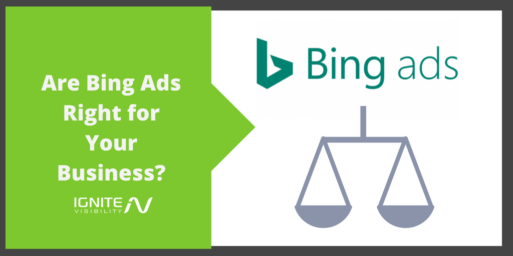 Are Bing Ads Right for Your Business?
