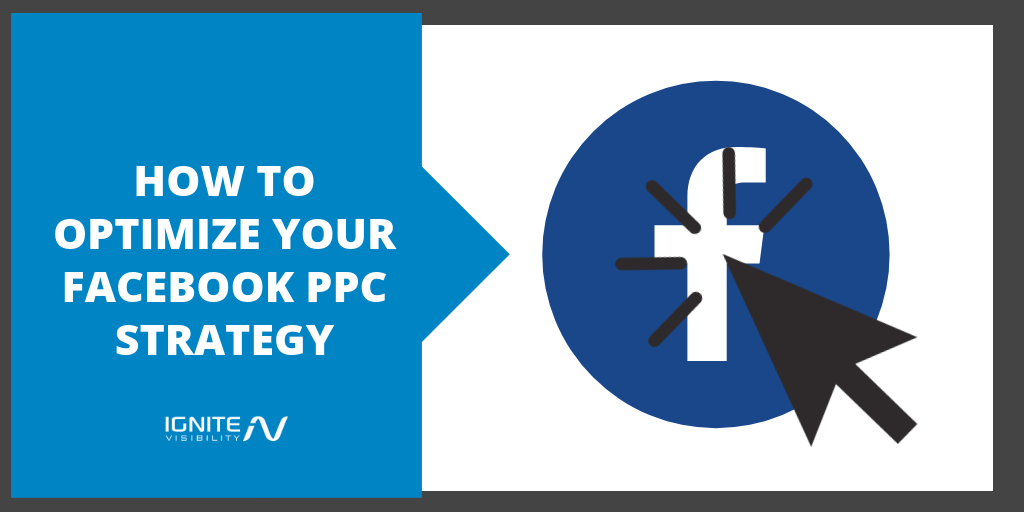 How to Optimize Your Facebook PPC Strategy