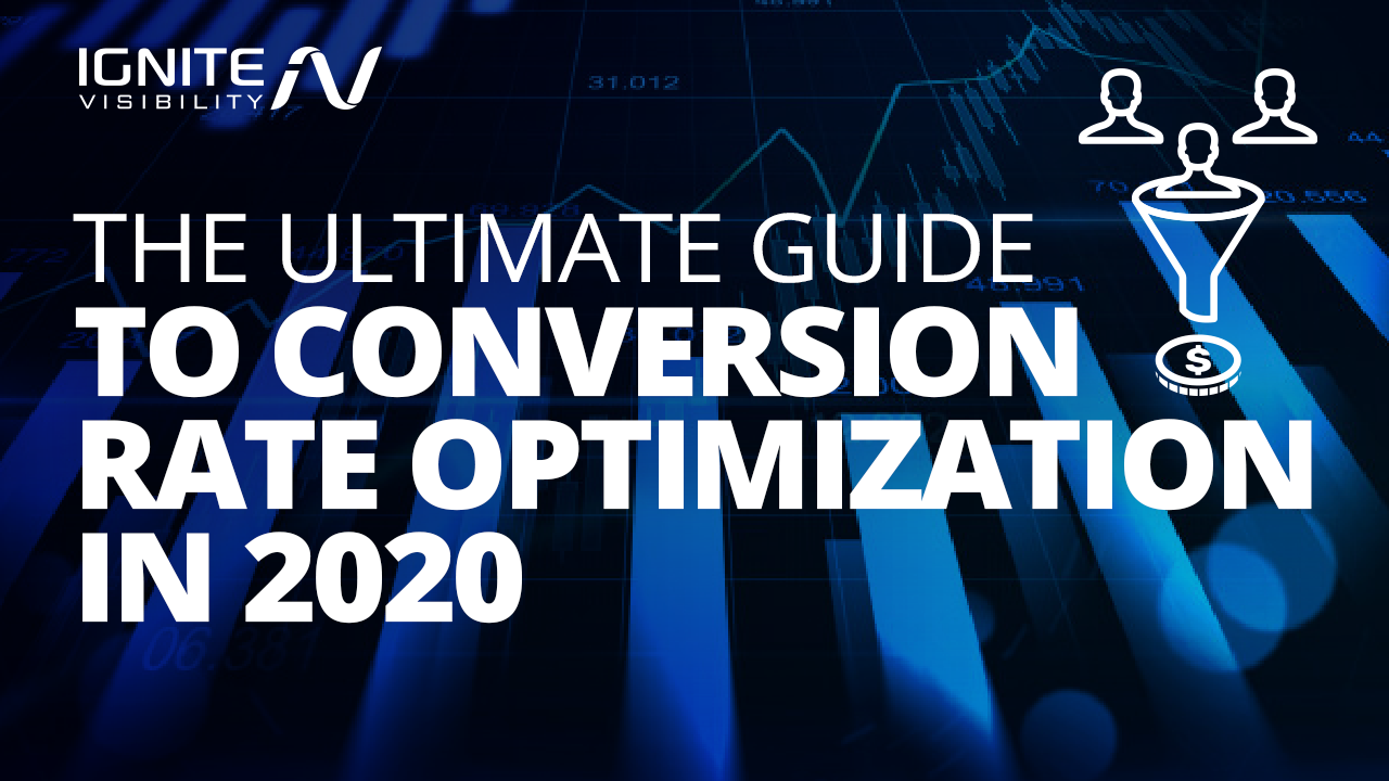 Conversion Rate Optimization 2020
