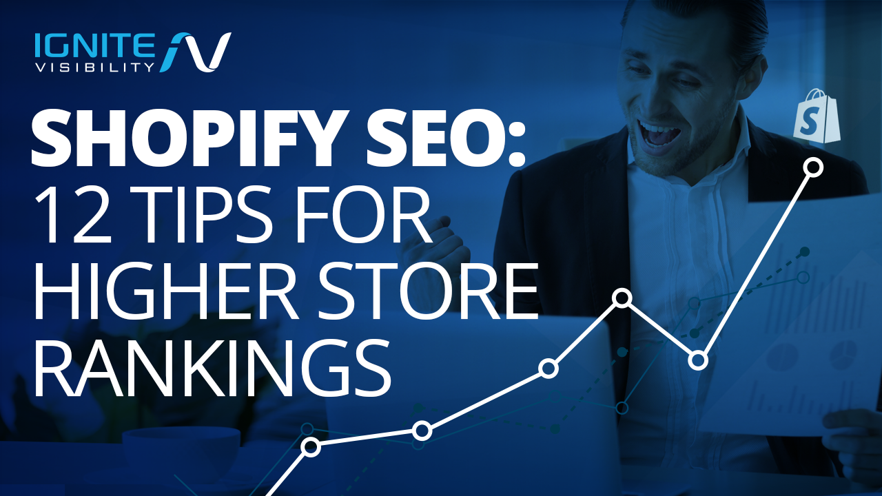 Shopify SEO: 12 Tips for Higher SERP Rankings