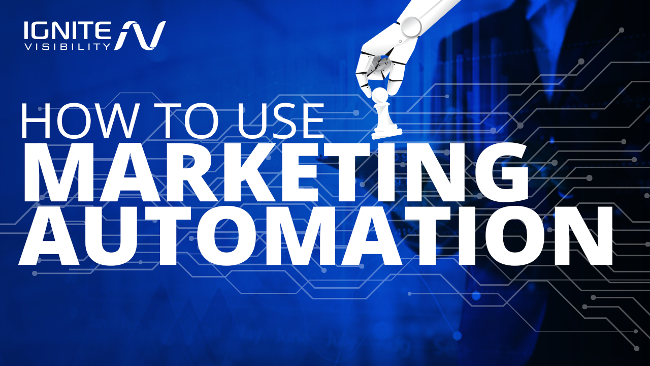 How to Use Marketing Automation
