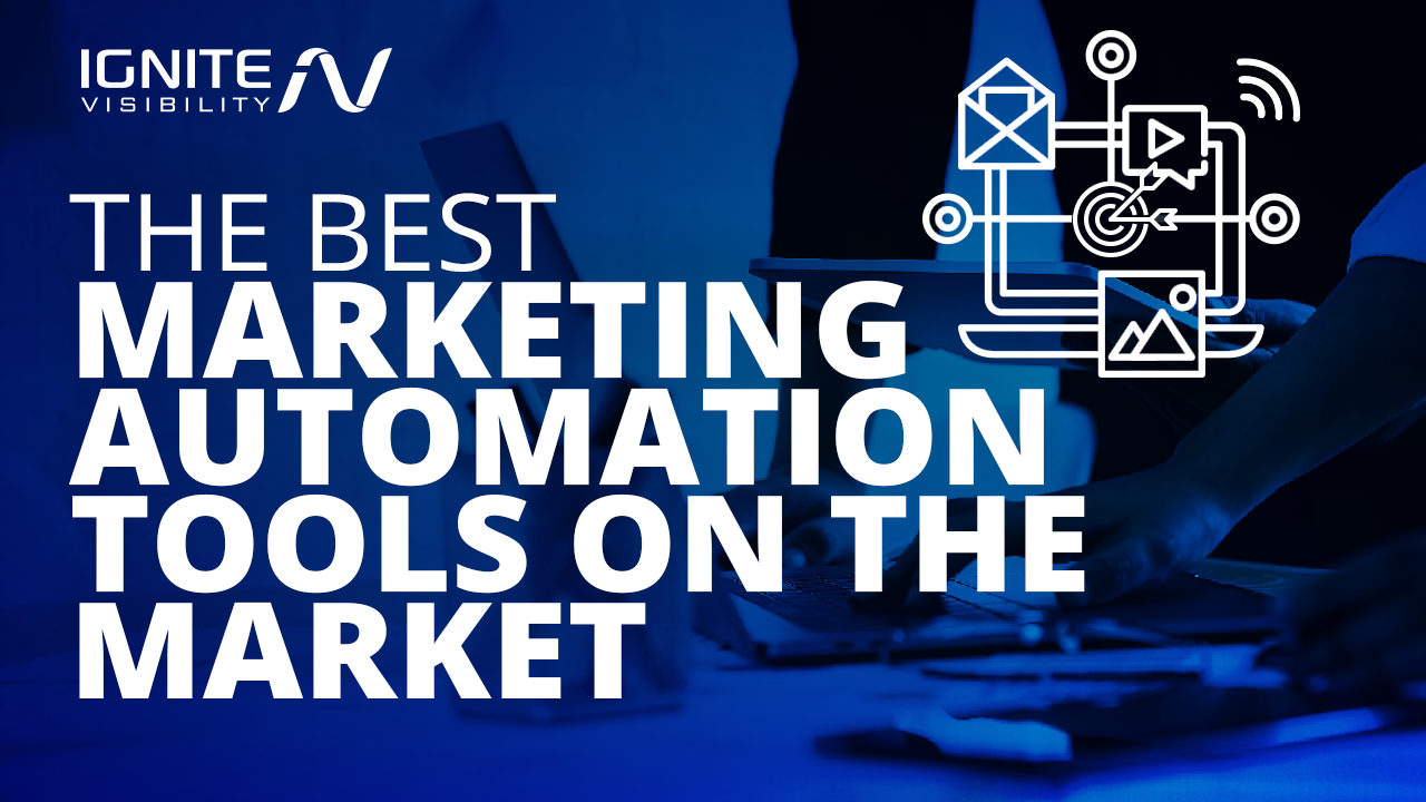 Top 15 Marketing Automation Software 2020 - Ignite