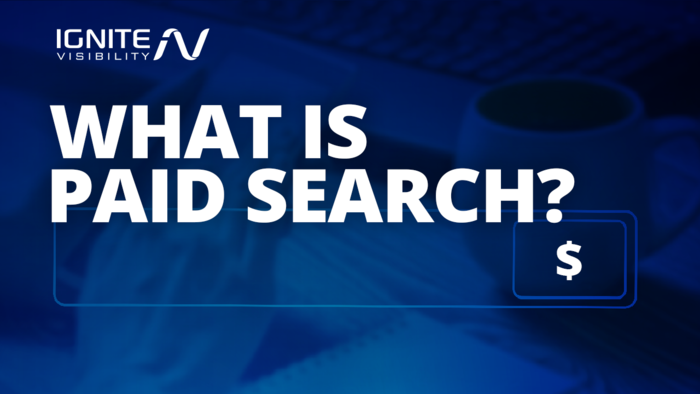 What is Paid Search?
