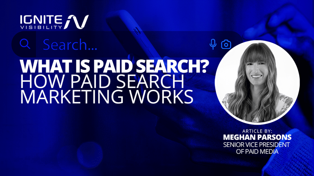 Paid Search Strategy - SVP Meghan Parsons