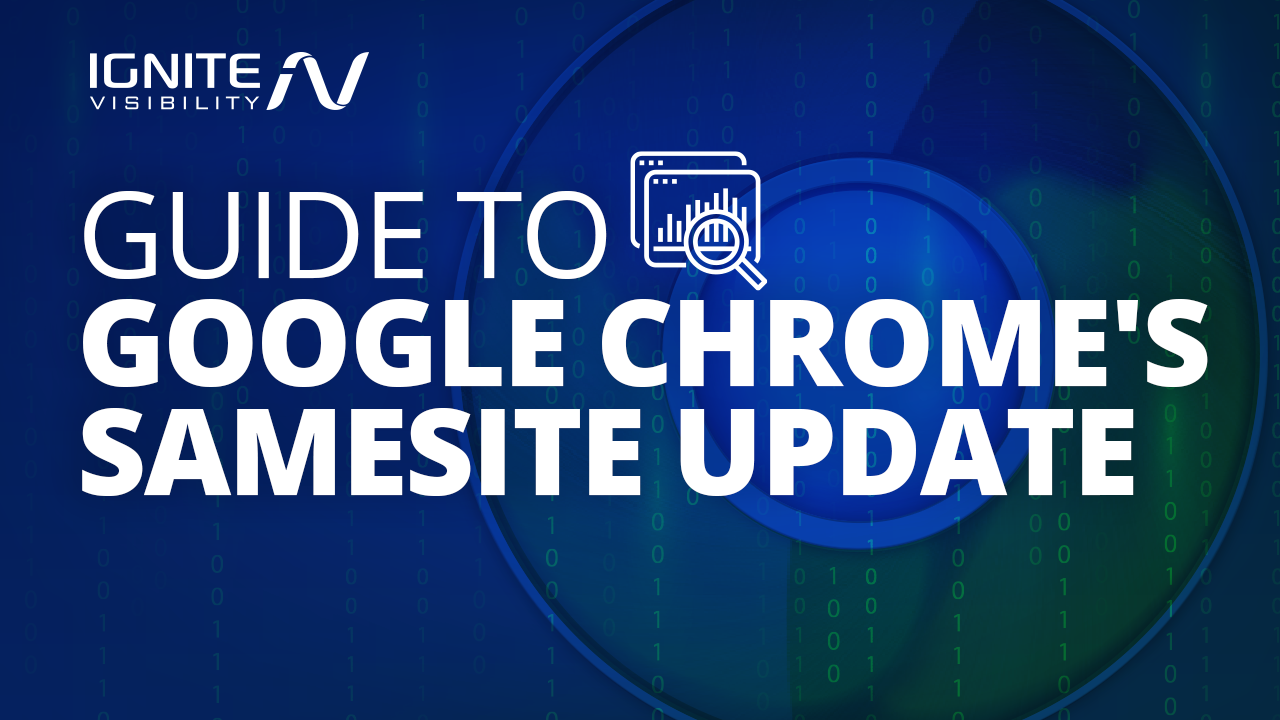 Google Chrome's SameSite Update