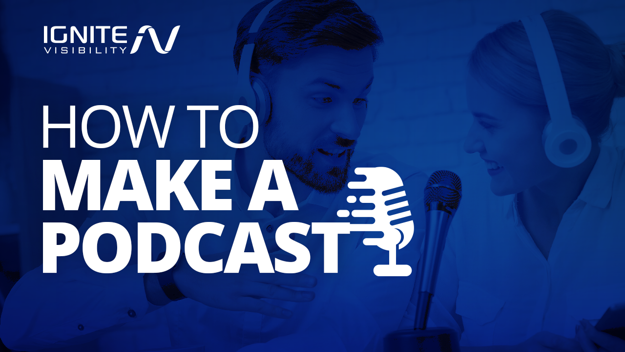 How to Make a Podcast