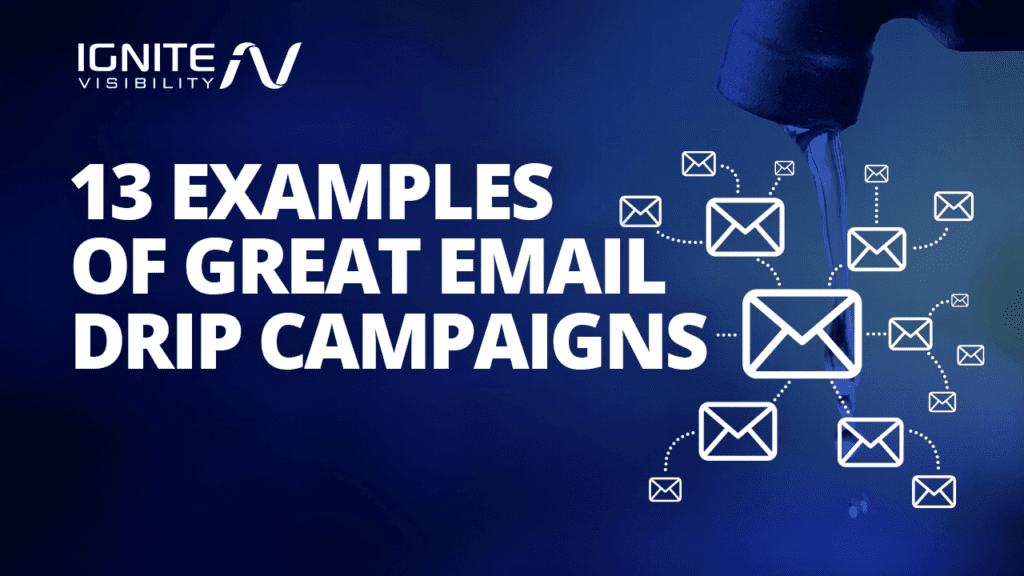 Examples of a great email drip campaign