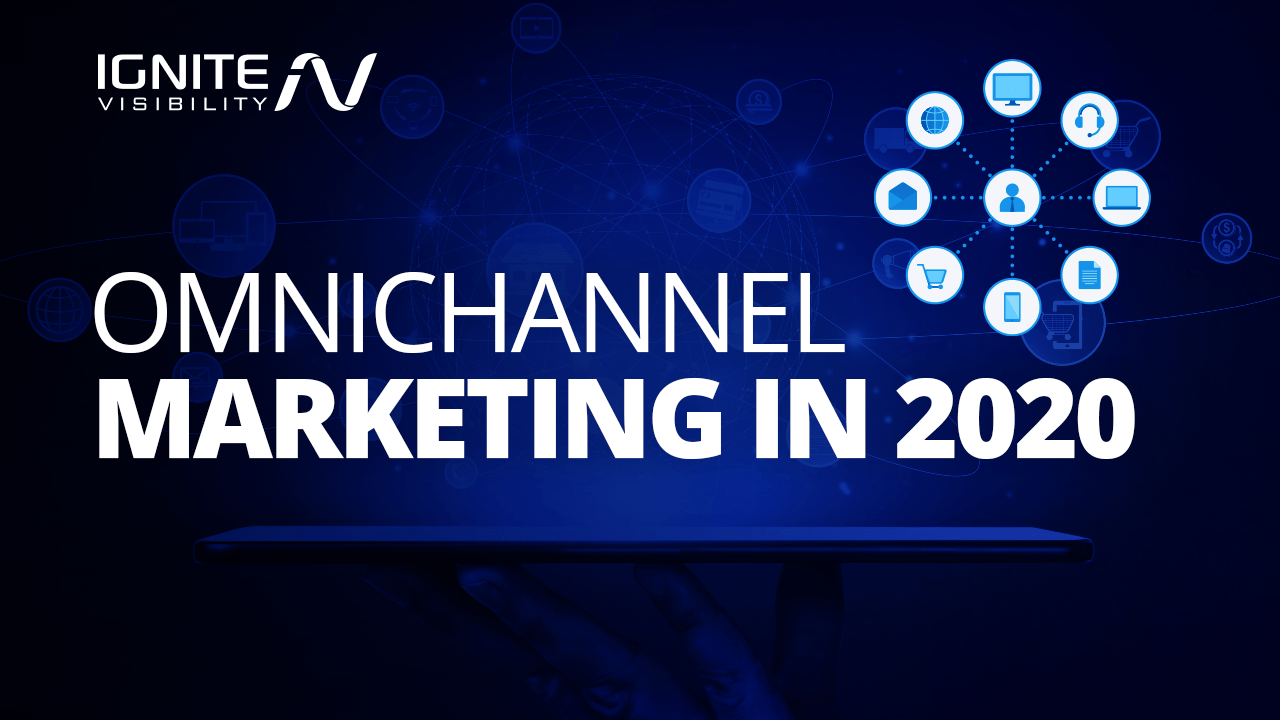 Omnichannel marketing in 2020