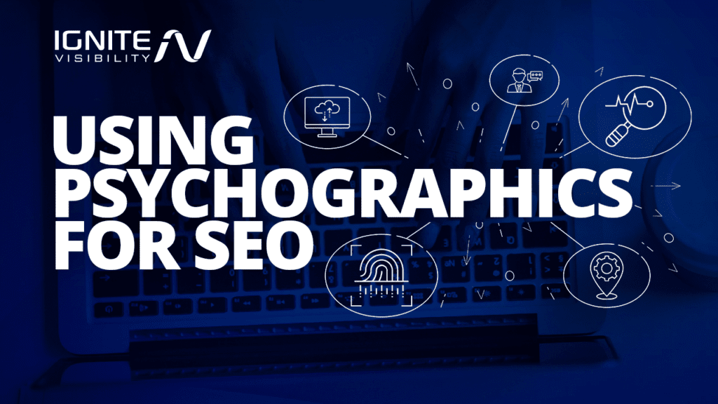 Psychographics for SEO