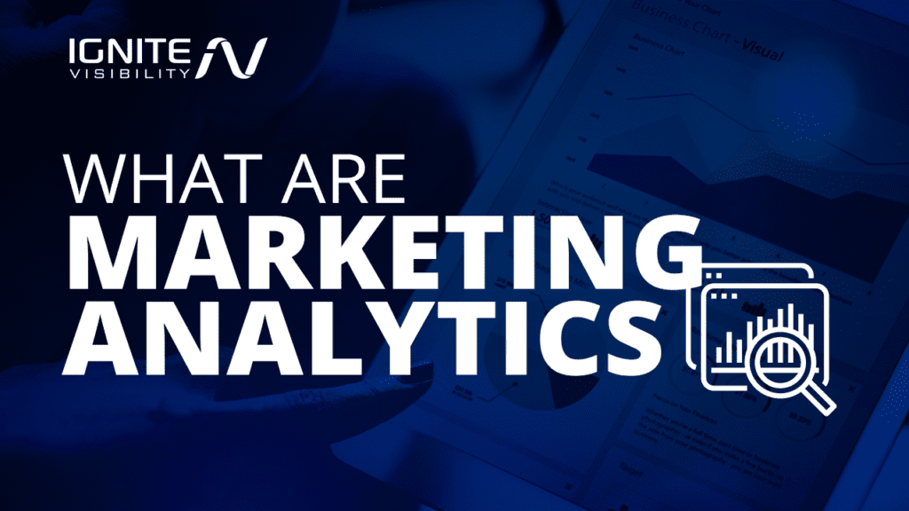 What are marketing analytics?
