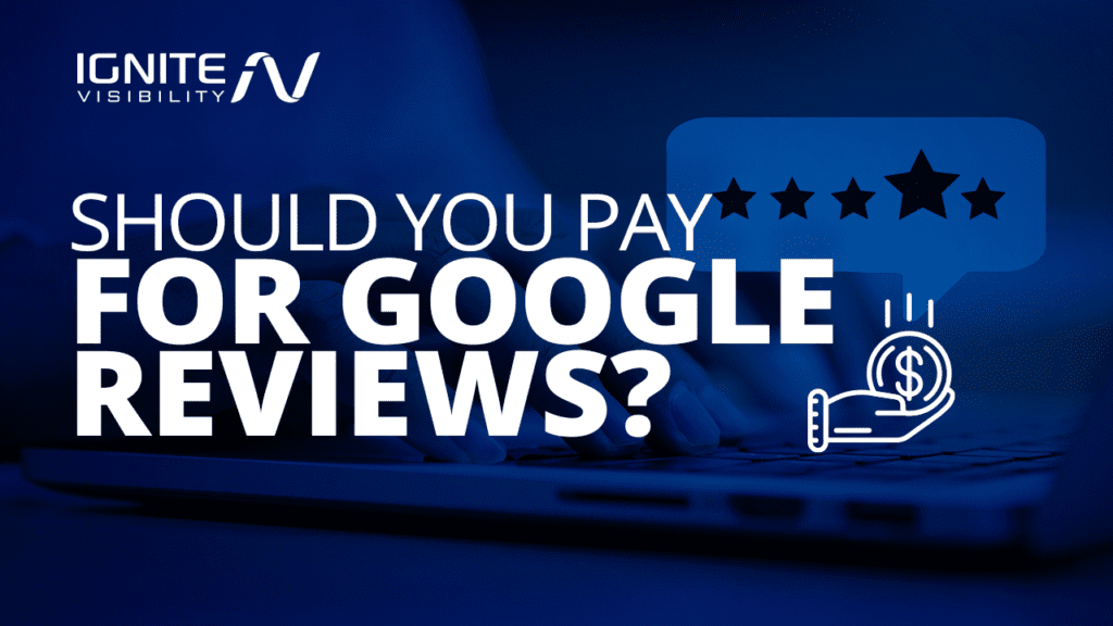 Should you pay for Google reviews?