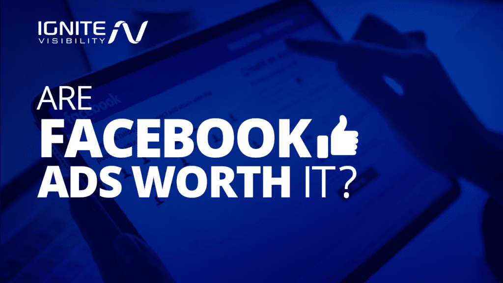 Are Facebook Ads worth it