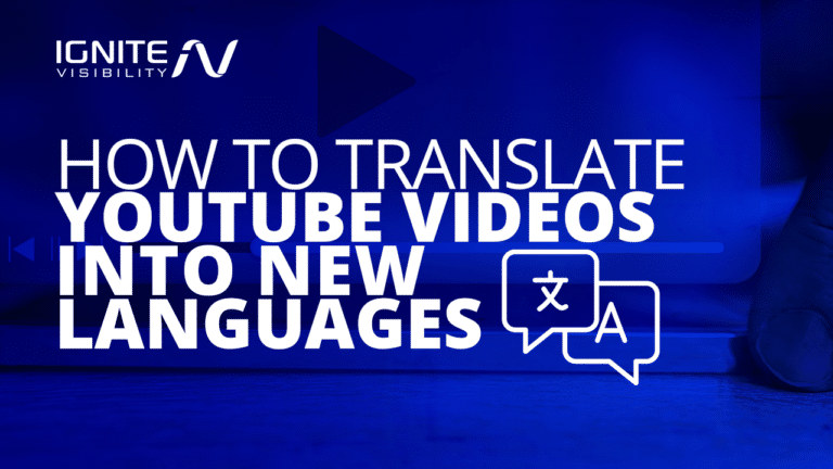 How to Translate YouTube Videos Into New Languages