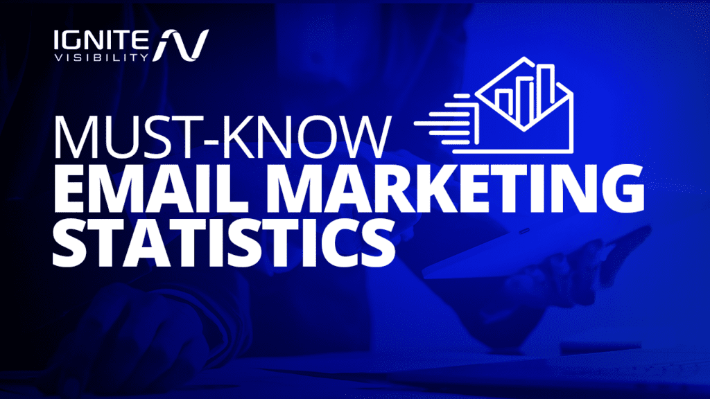 Must-know email marketing statistics
