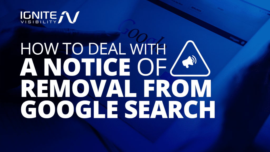 How to deal with notice of removal from google search