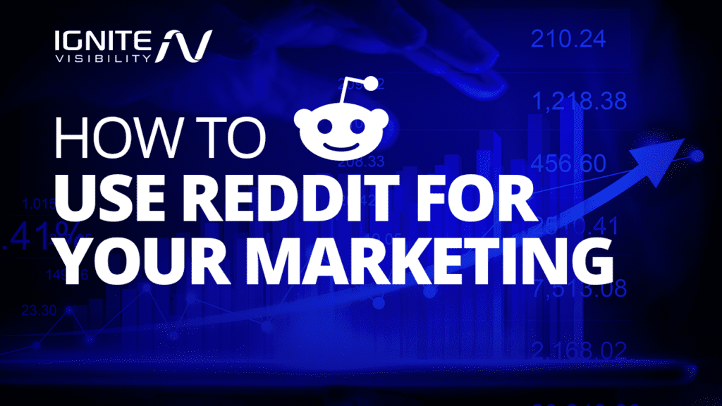 How to use Reddit for Marketing