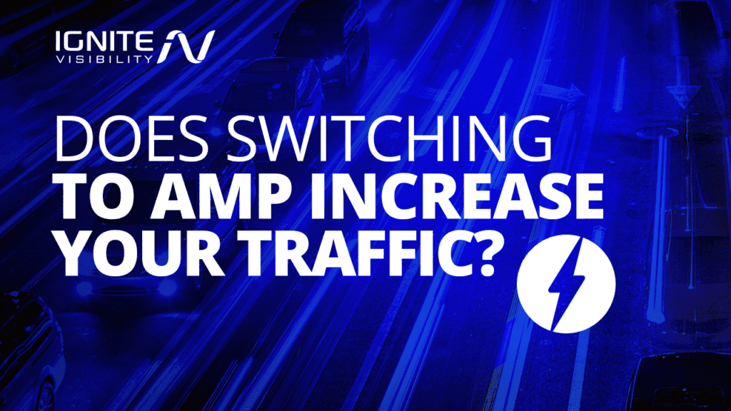 Does switching to AMP increase traffic